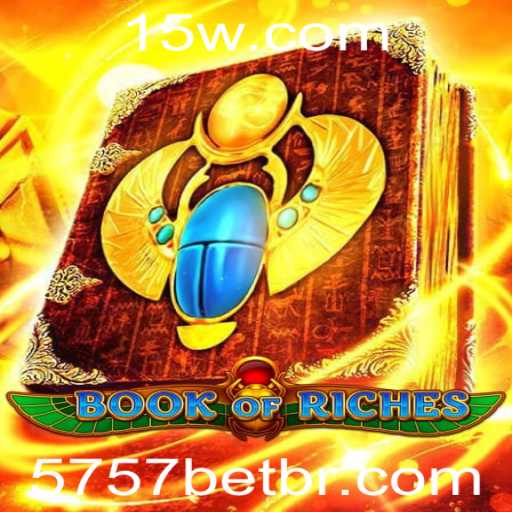 Explorando o Universo do Jogo BookofRiches em 5757bet